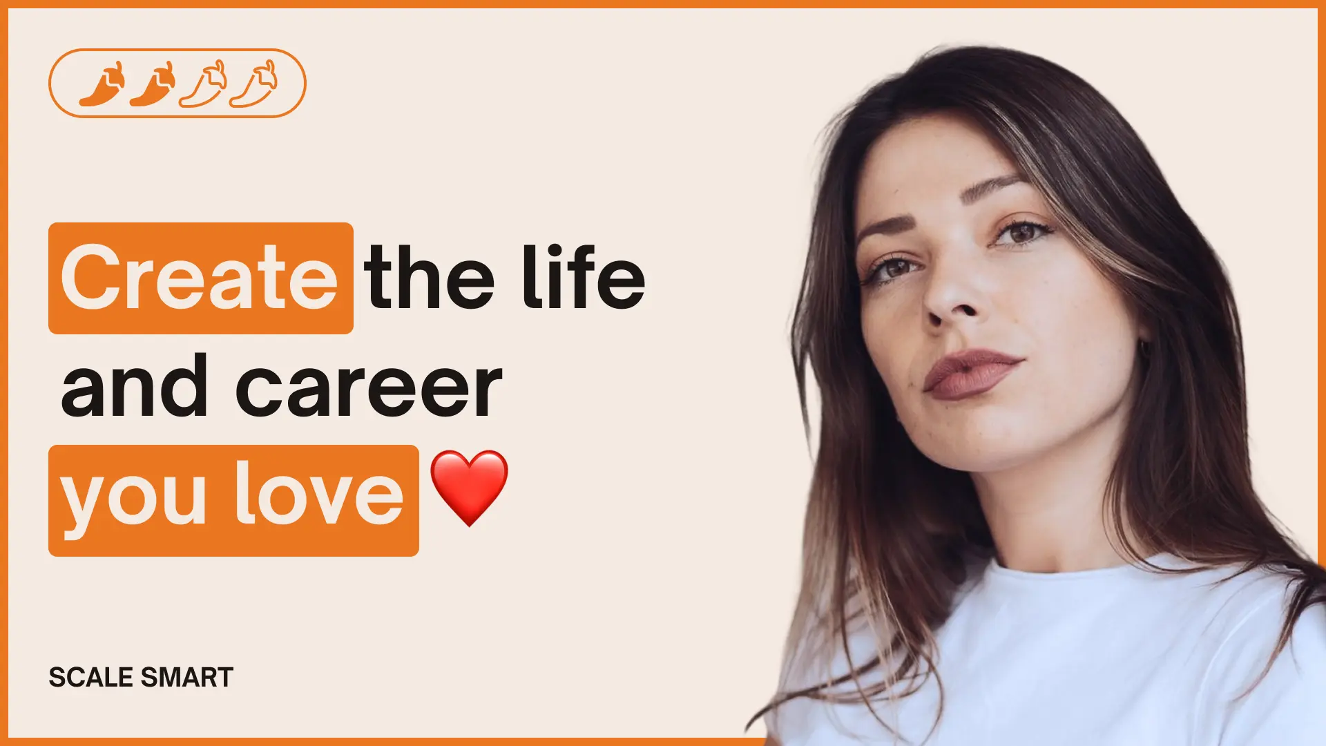 Create the Life and Career You Love