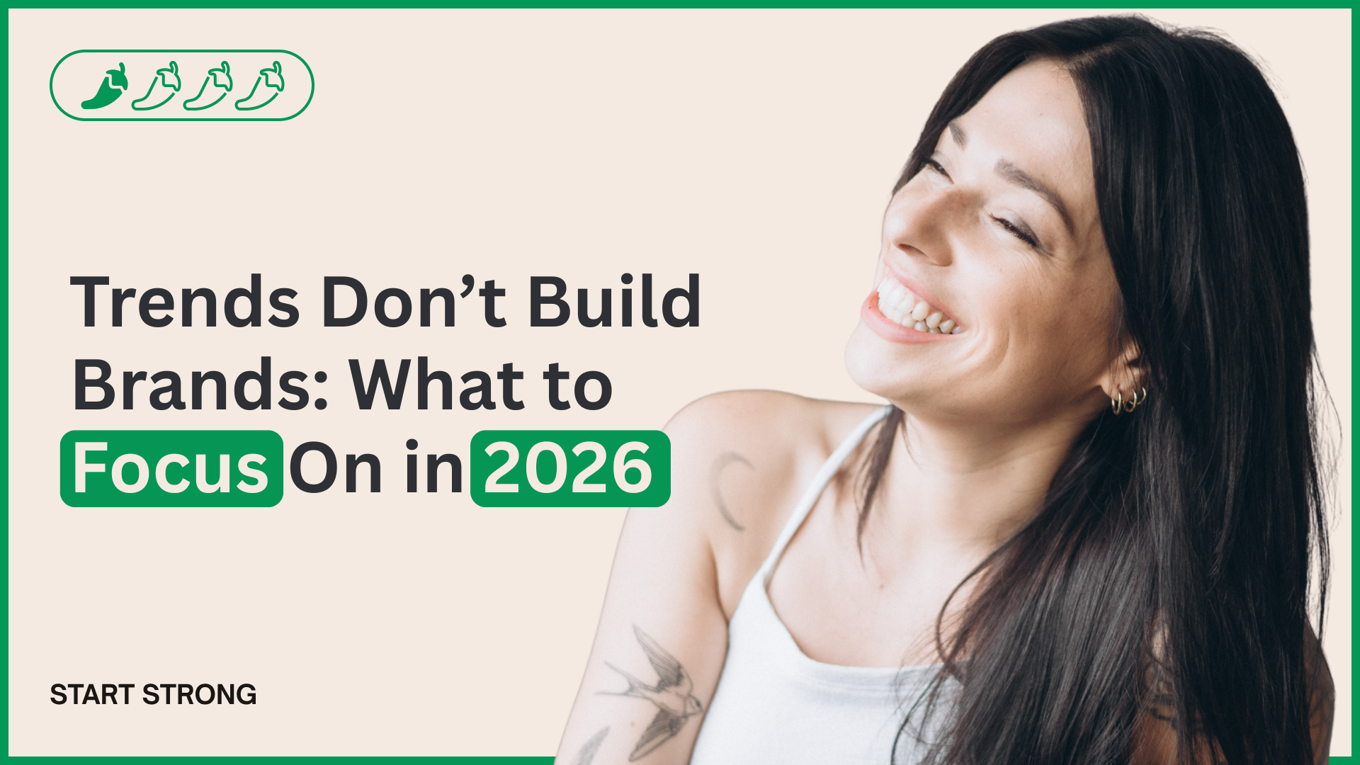 Trends Don’t Build Brands: What to Focus On in 2026